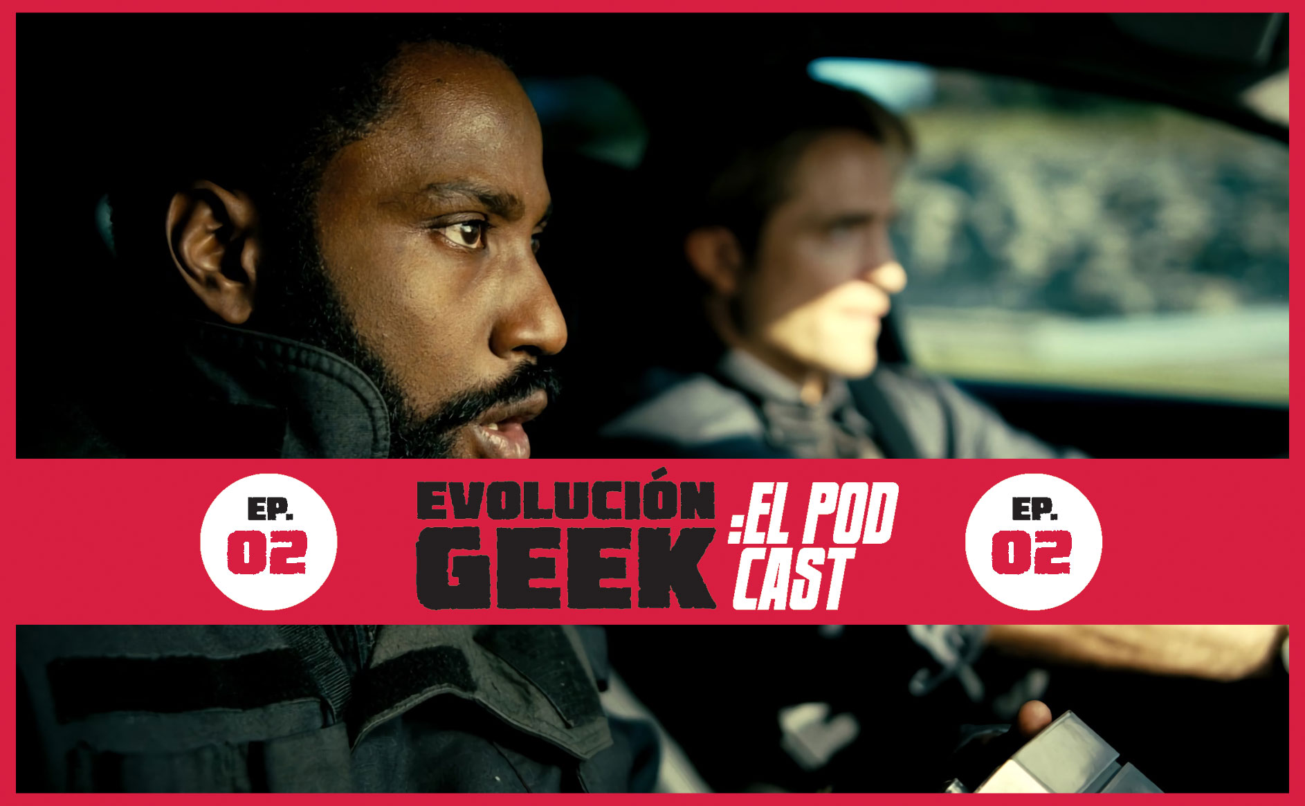 Evolución Geek: El Podcast – Episodio 02: ¡Bendita Pandemia! Las películas de 2020 que no sucedieron